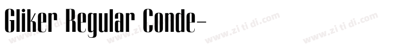 Gliker Regular Conde字体转换 Gliker Regular Conde字体转换